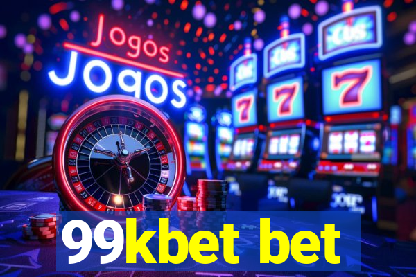 99kbet bet